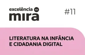 #11 Leitura na infância e cidadania digital